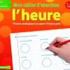 Best Mon cahier d'excercices l'heure Manuels Scolaires