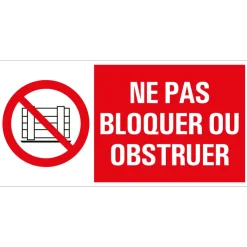 New Pictogramme ne pas bloquer ou obstruer 15 x 30 cm Signalisation